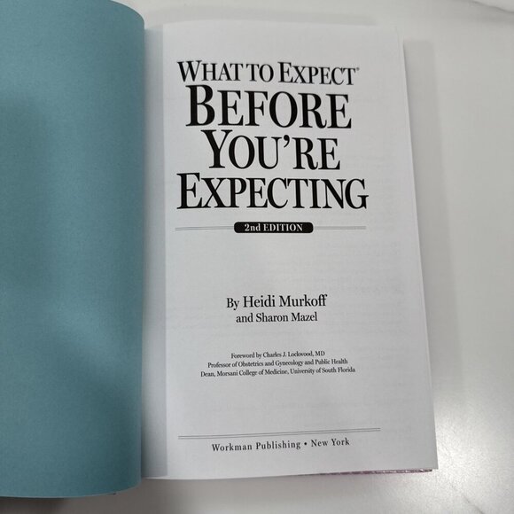 What to Expect Before You're Expecting 2nd Edition Heidi Murkoff 2017 Hardcover - Picture 4 of 6